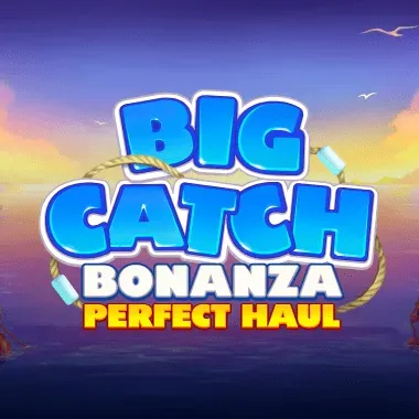 BigCatchBonanzaPerfectHaul